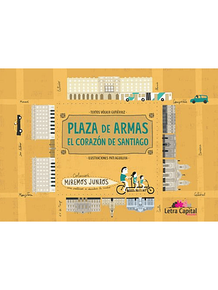 Plaza De Armas El Corazon De Santiago
