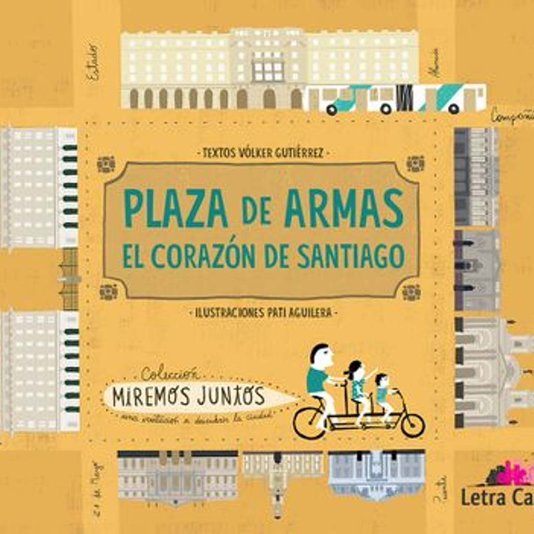 Plaza De Armas El Corazon De Santiago 1