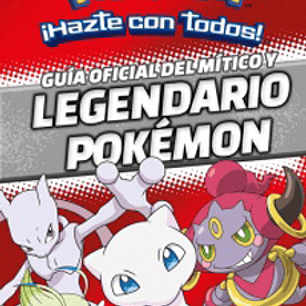 Pokemon Guia Oficial Del Mitico Y Legendario Pokemon