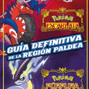 Pokemon, Guia Definitiva De La Region De Paldea