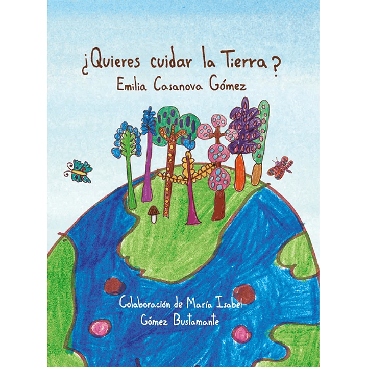 Quieres Cuidar La Tierra 1