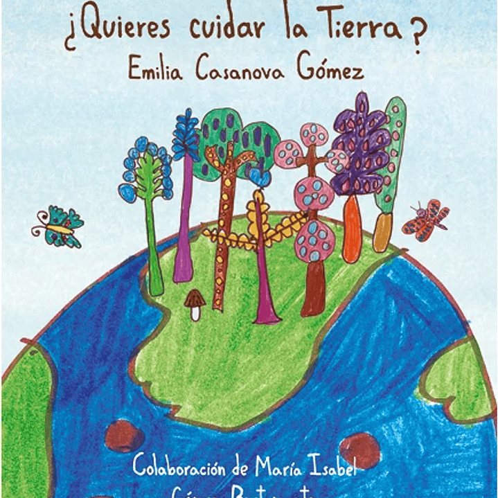 Quieres Cuidar La Tierra 1