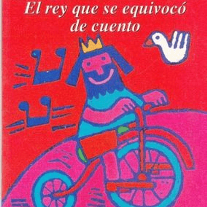 Rey Que Se Equivoco De Cuento, El 1