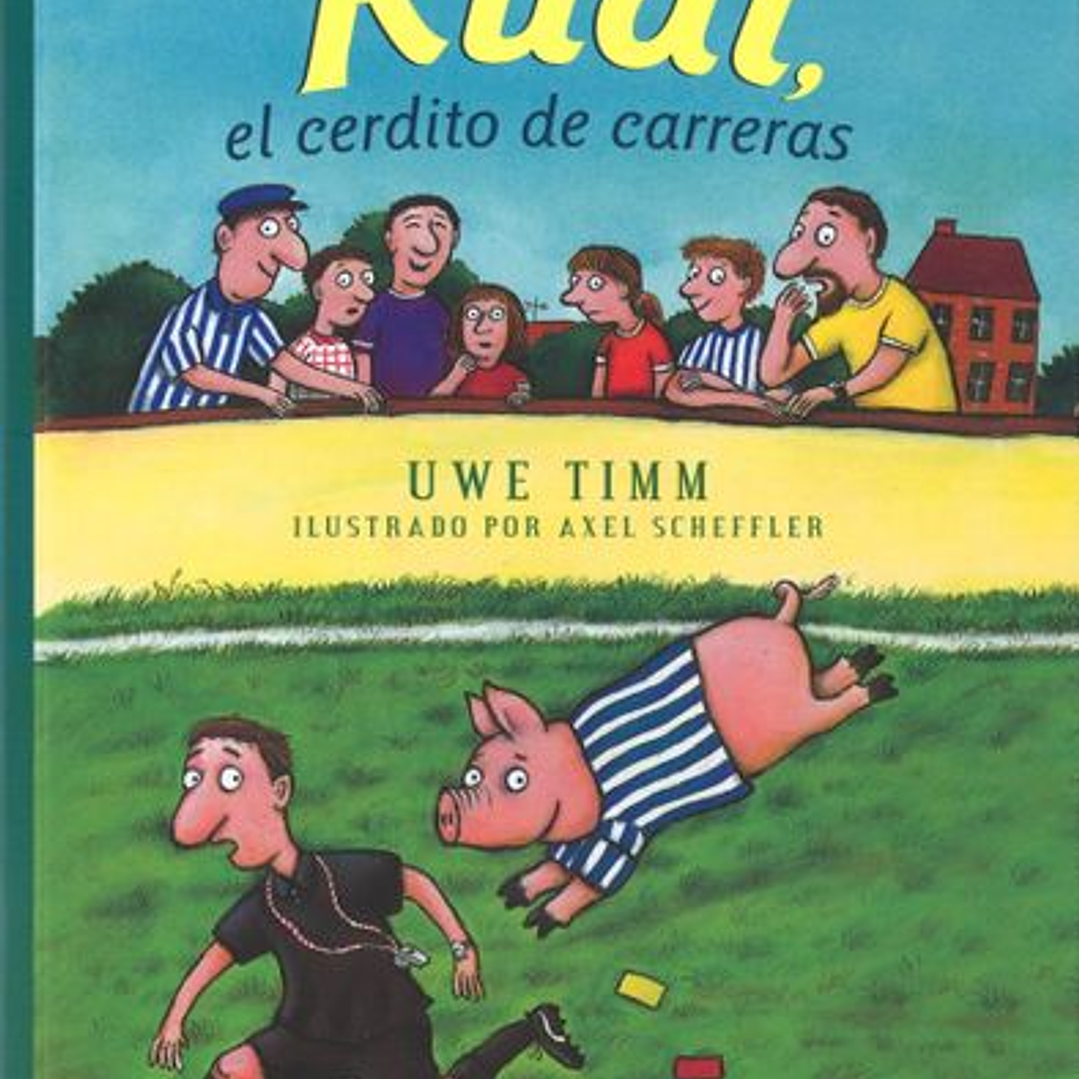 Rudi, El Cerdito De Carreras 1