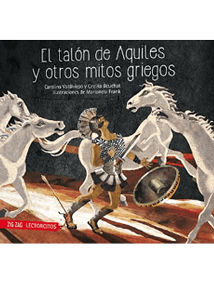 Talon De Aquiles Y Otros Mitos Griegos, El