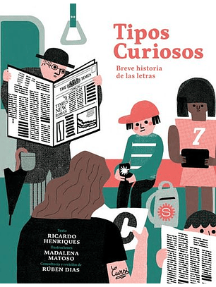 Tipos Curiosos - Breve Historia De Las Letras