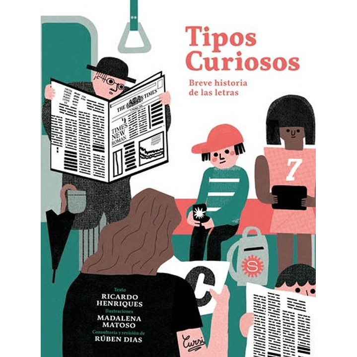 Tipos Curiosos - Breve Historia De Las Letras 1
