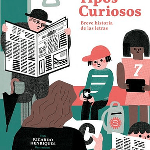 Tipos Curiosos - Breve Historia De Las Letras