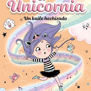 Unicornia 6 - Un Baile Hechizado