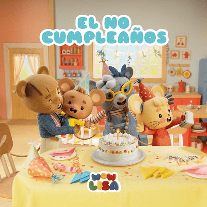 Wow Lisa. El No Cumpleaños 1