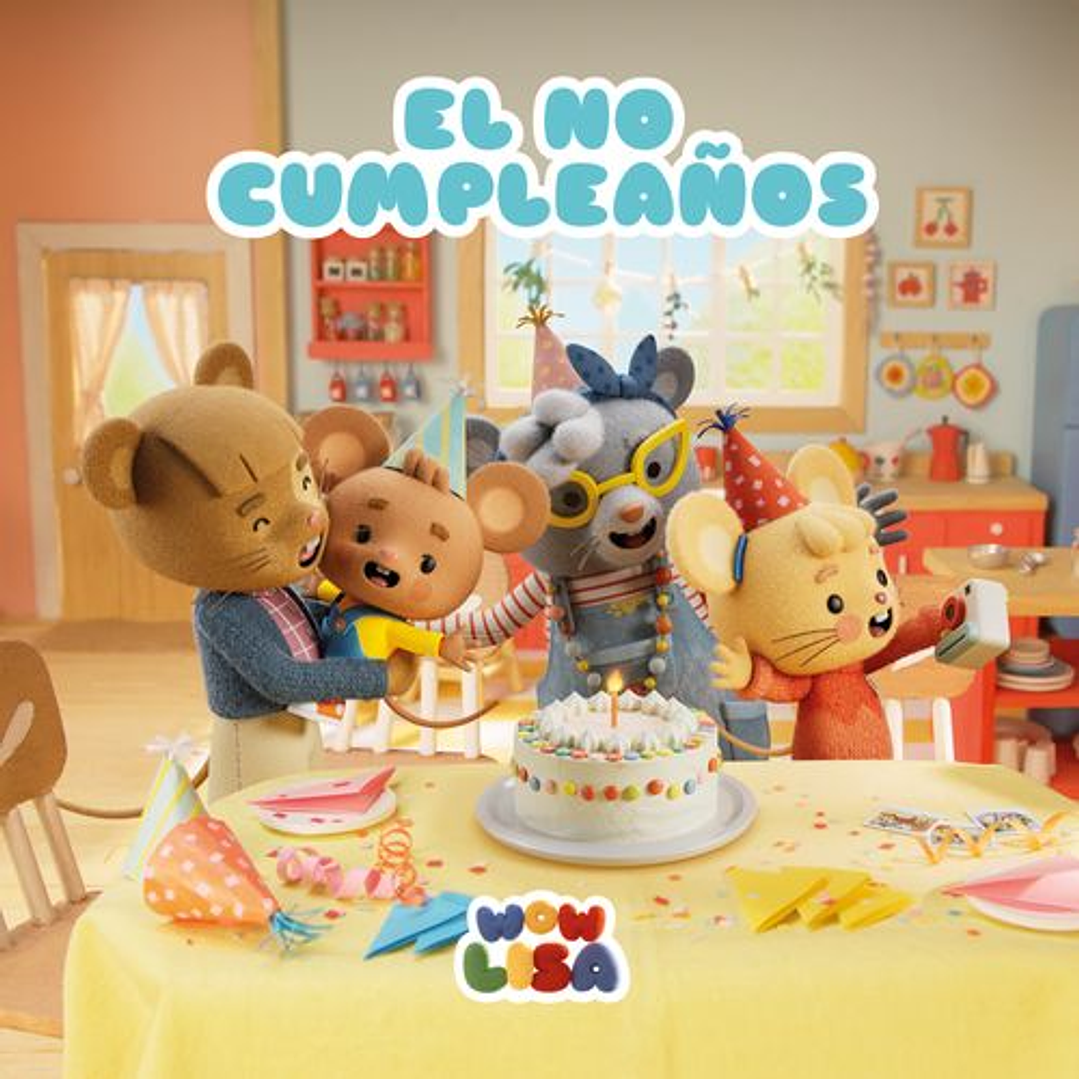 Wow Lisa. El No Cumpleaños 1