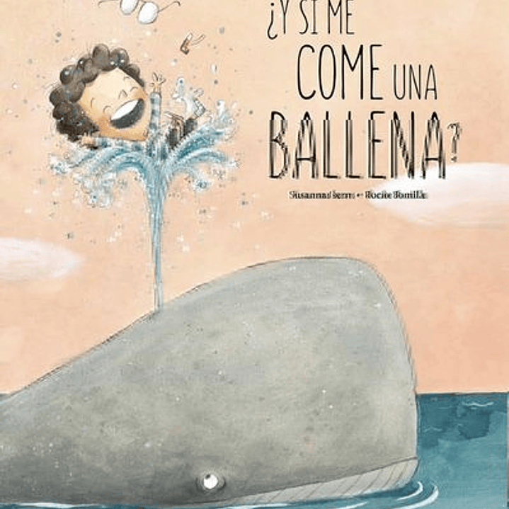 Y Si Me Come Una Ballena? 1
