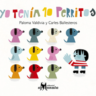Yo Tenia 10 Perritos