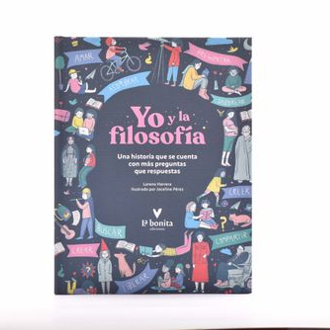 Yo Y La Filosofia - Una Historia Que Se Cuenta Con Mas Preguntas Que Respuestas 1