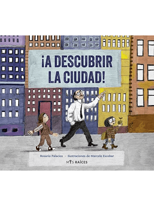 ¡A Descubrir La Ciudad!