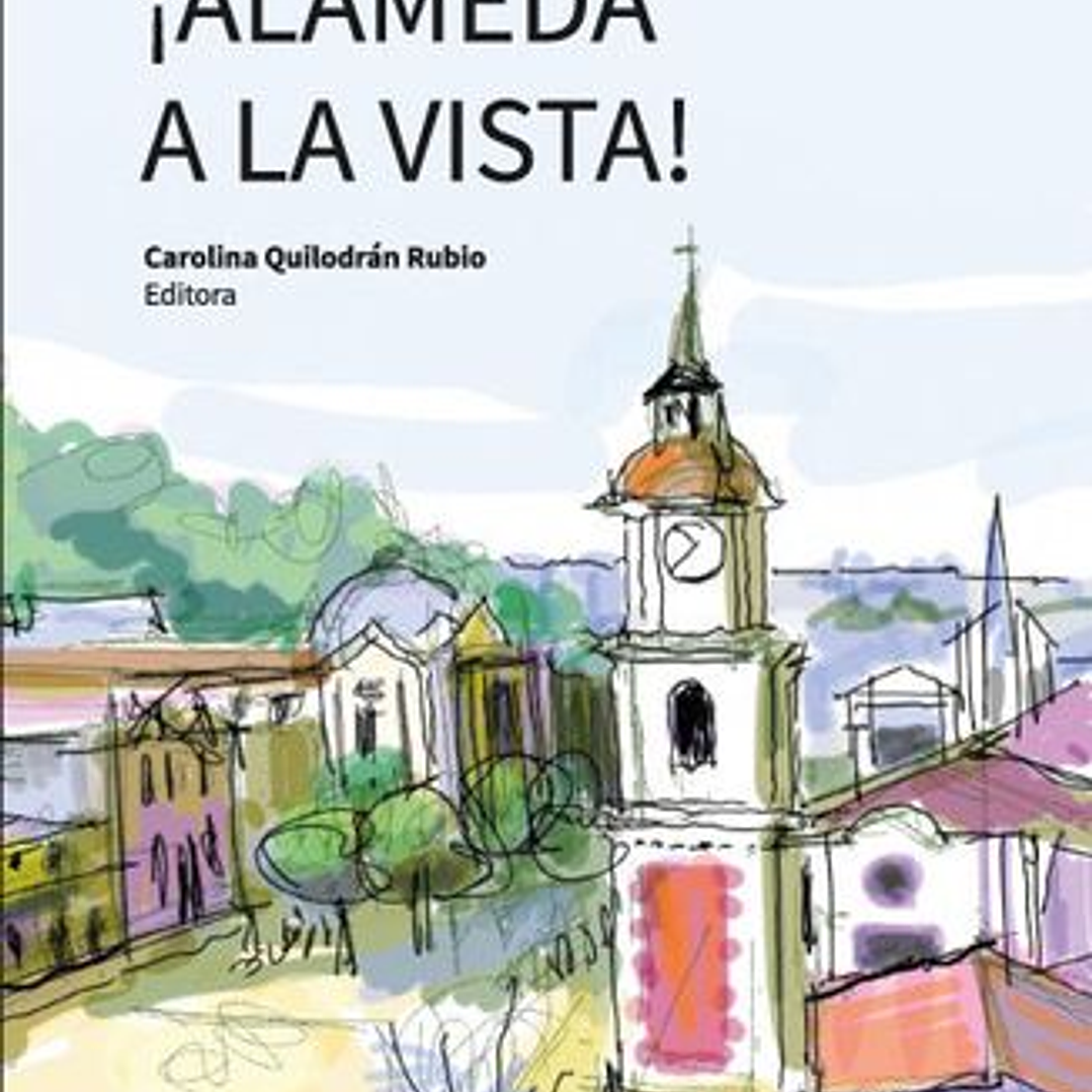 ¡Alameda A La Vista! 1