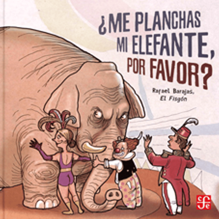 ¿Me Planchas Mi Elefante, Por Favor? 1