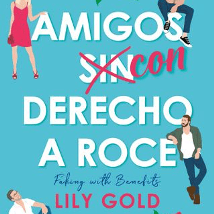 Amigos Con Derecho A Roce 1