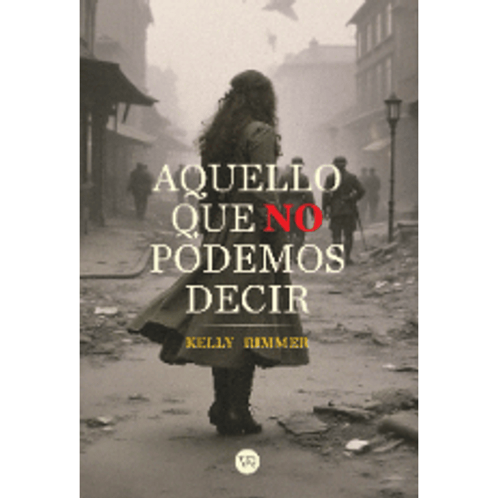 Aquello Que No Podemos Decir 1