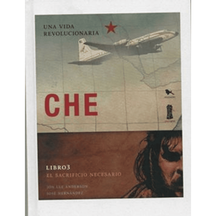 Che Libro 3 - El Sacrificio Necesario 1