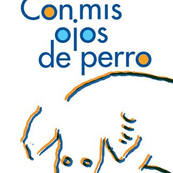 Con Mis Ojos De Perro 1
