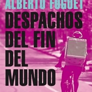 Despachos Del Fin Del Mundo