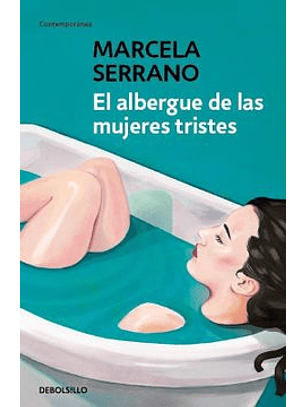 El Albergue De Las Mujeres Tristes