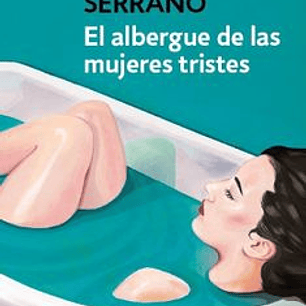 El Albergue De Las Mujeres Tristes