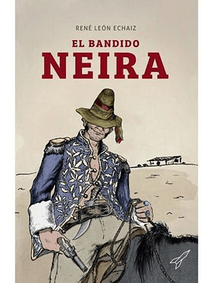 El Bandido Neira