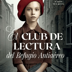 El Club De Lectura - Un Refugio Antiaereo
