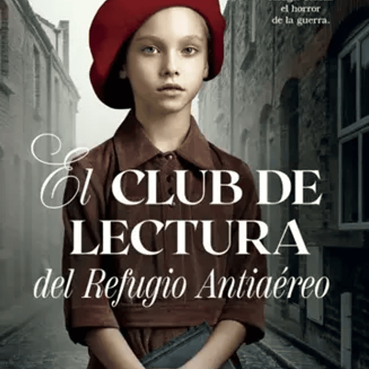 El Club De Lectura - Un Refugio Antiaereo 1