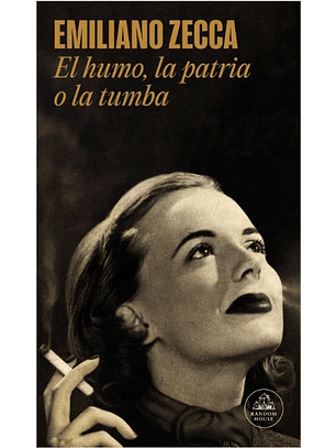El Humo, La Patria O La Tumba