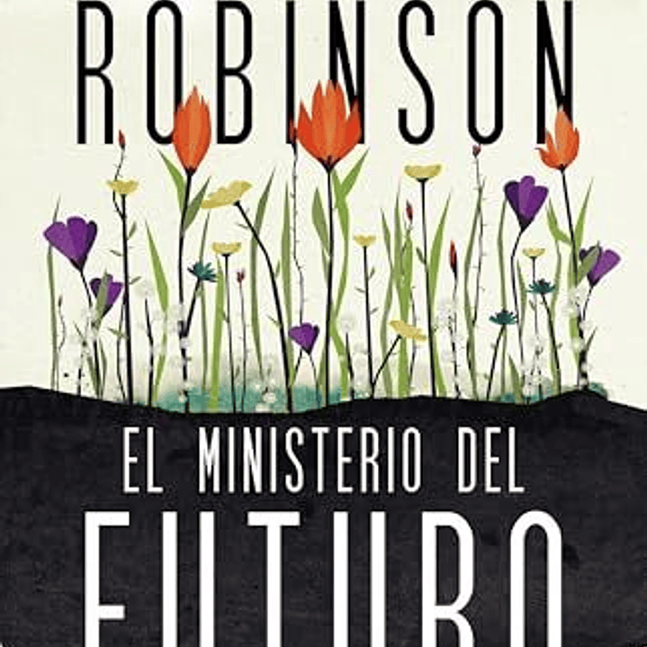 El Ministerio Del Futuro 1