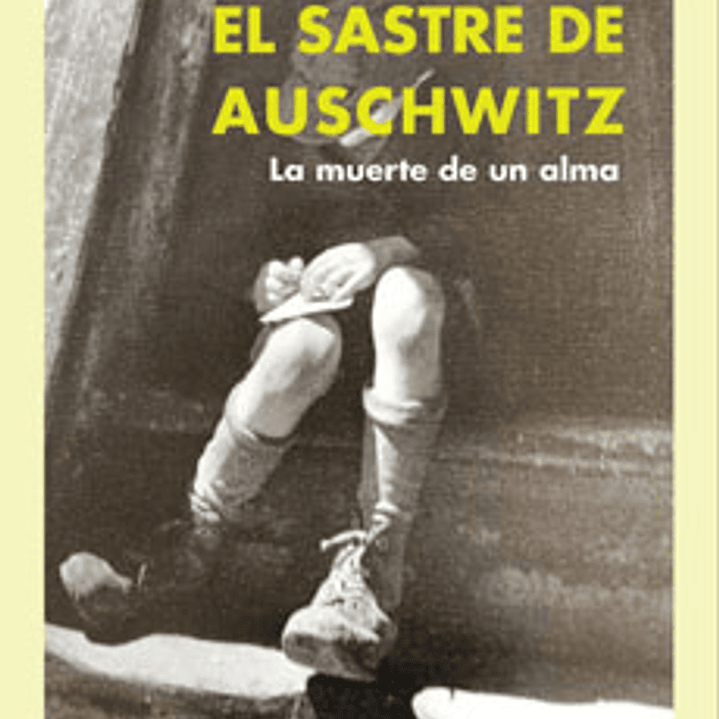 El Sastre De Auschwitz 1