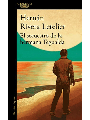 El Secuestro De La Hermana Tegualda