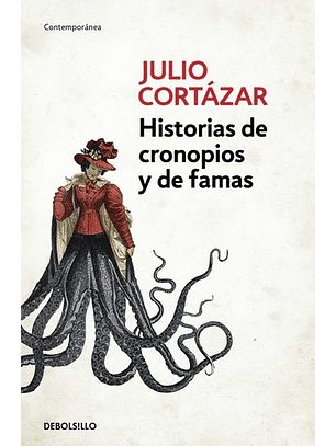 Historias De Cronopios Y De Famas