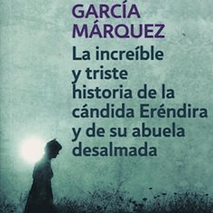 Increible Y Triste Historia De La Candida