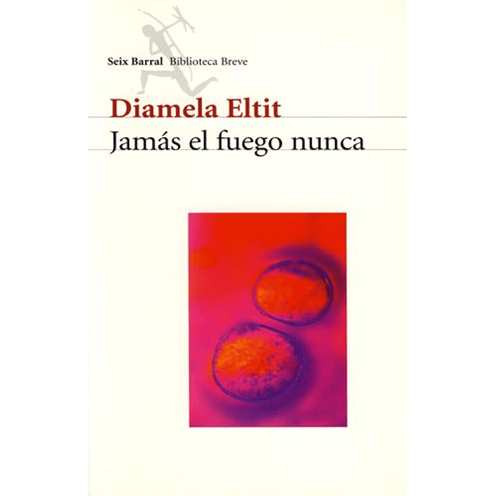 Jamas El Fuego Nunca 1
