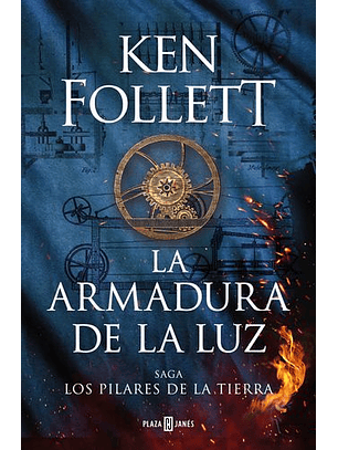 La Armadura De La Luz - Saga Los Pilares De La Tierra