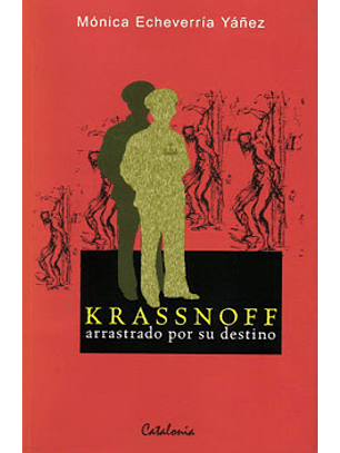 Krassnoff Arrastrado Por Su Destino