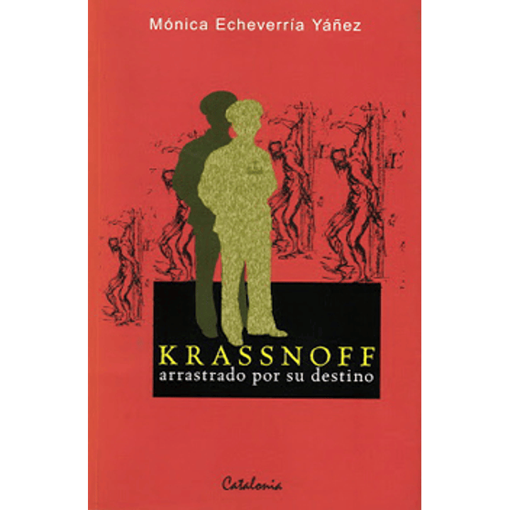 Krassnoff Arrastrado Por Su Destino 1