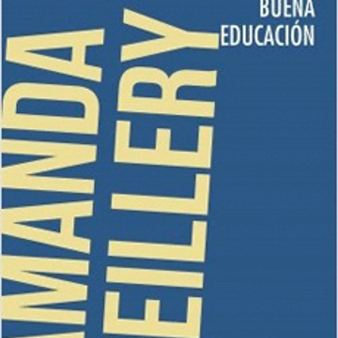 La Buena Educacion 1