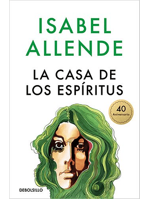 La Casa De Los Espiritus - 40 Aniversario