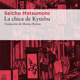 La Chica De Kyushu