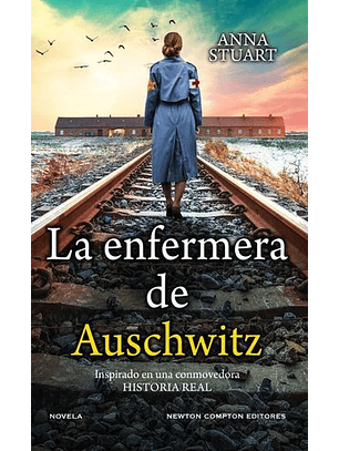 La Enfermera De Auschwitz