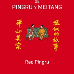 La Historia De Pingru Y Meitang