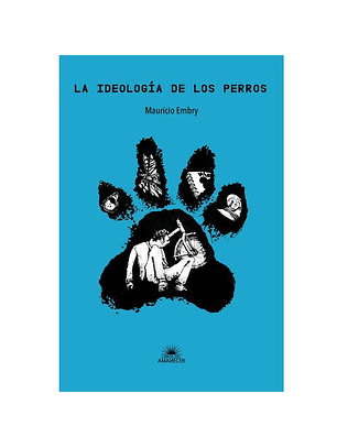 La Ideología De Los Perros