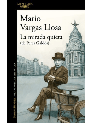 La Mirada Quieta De Perez Galdos