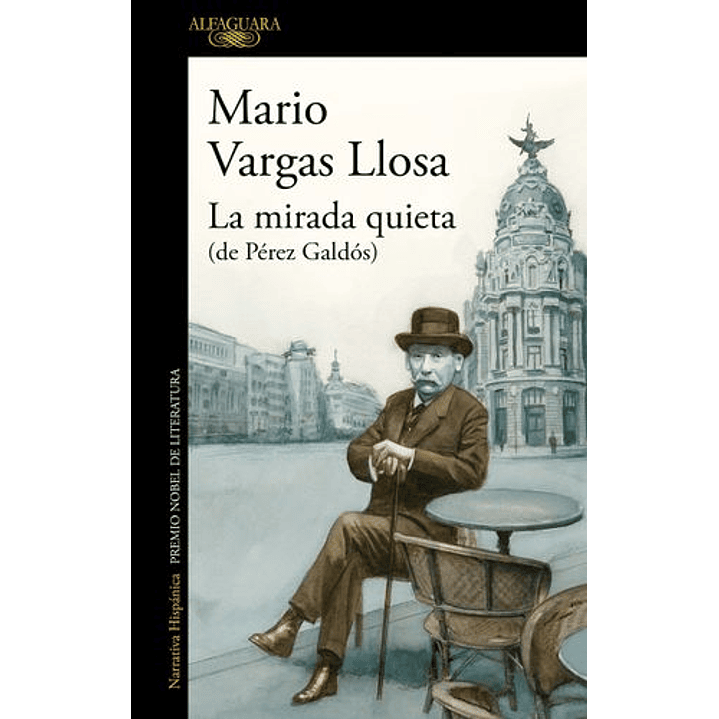 La Mirada Quieta De Perez Galdos 1