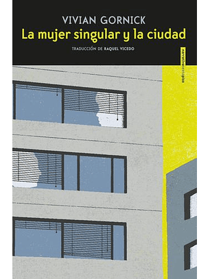 La Mujer Singular Y La Ciudad